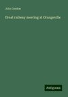 Great railway meeting at Orangeville