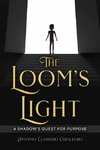 The Loom's Light