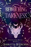 Bewitching Darkness