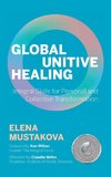 Global Unitive Healing