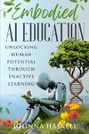 Embodied AI Education