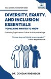 Diversity, Equity, and Inclusion Essentials You Always Wanted To Know