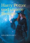 Harry Potter und unsere Biologie