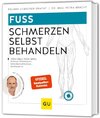 Fuß Schmerzen selbst behandeln