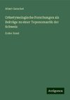 Ortsetymologische Forschungen als Beiträge zu einer Toponomastik der Schweiz