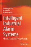 Intelligent Industrial Alarm Systems