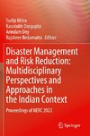 Disaster Management and Risk Reduction: Multidisciplinary Perspectives and Approaches in the Indian Context