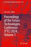 Proceedings of the Future Technologies Conference (FTC) 2024, Volume 1