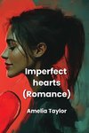 Imperfect hearts  (Romance)