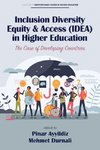 Inclusion Diversity Equity & Access (IDEA) in Higher Education