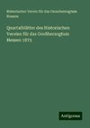 Quartalblätter des Historischen Vereins für das Großherzogtum Hessen 1873