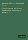 Quartalblätter des Historischen Vereins für das Großherzogtum Hessen 1872