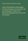 Unsere Nordostmark; Erinnerungen und Betrachtungen bei Gelegenheit der hundertjährigen Jubelfeier der Wiedervereinigung Westpreussens mit Deutschland