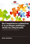 De l'expérience subjective à la pratique politique: récits de citoyenneté