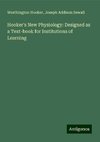 Hooker's New Physiology: Designed as a Text-book for Institutions of Learning