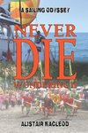 NEVER DIE WONDERING II