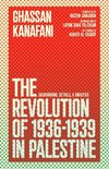 The Revolution of 1936-1939 in Palestine