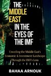 The Middle East in the Eyes of the IMF