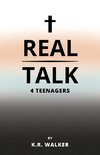 Real Talk 4 Teenagers