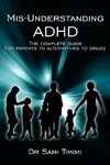 MIS-Understanding ADHD