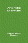 Ainsi Parlait Zarathoustra