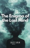 The Enigma of the Lost Mind