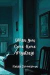 When You Come Home (Mystery)