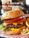 50 All-American Diner Cookbook