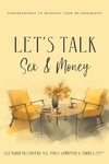 Let's Talk Sex and Money