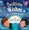 Bedtime Wishes for a Better World