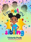 I Am Not My Sibling