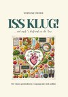 Iss klug!