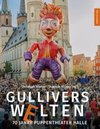 Gullivers Welten