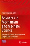 Advances in Mechanism and Machine Science