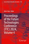 Proceedings of the Future Technologies Conference (FTC) 2024, Volume 4