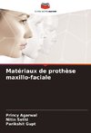 Matériaux de prothèse maxillo-faciale