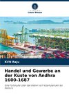 Handel und Gewerbe an der Küste von Andhra 1600-1687