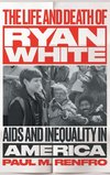 The Life and Death of Ryan White