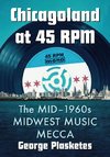 Chicagoland at 45 RPM