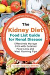 The Kidney Diet Food List Guide for Renal Disease