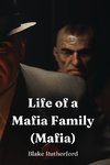 Life of a Mafia Family (Mafia)