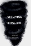 Surviving Tornadoes