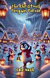 The Christmas Penguin Parade