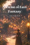 A Twist of Fate  (Fantasy)