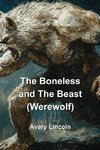 The Boneless and The Beast (Werewolf)