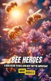 Bee Heroes