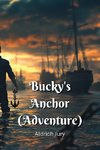 Bucky's Anchor  (Adventure)