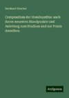 Compendium der Homöopathie: nach ihrem neuesten Standpunkte und Anleitung zum Studium und zur Praxis derselben