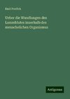 Ueber die Wandlungen des Lammblutes innerhalb des menschelichen Organismus