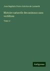 Histoire naturelle des animaux sans vertèbres